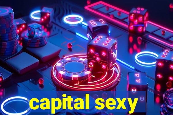 capital sexy